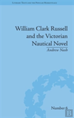 Bertrand.pt - William Clark Russell And The Victorian Nautical Novel