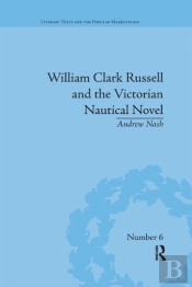 William Clark Russell And The Victorian Nautical Novel