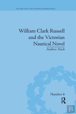 Bertrand.pt - William Clark Russell And The Victorian Nautical Novel