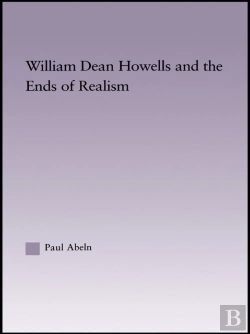 Bertrand.pt - William Dean Howells And The Ends Of Realism