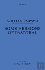 William Empson: Some Versions Of Pastoral