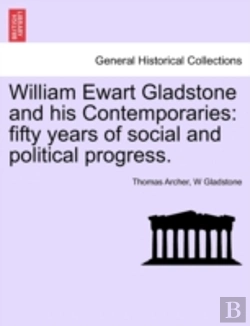 Bertrand.pt - William Ewart Gladstone And His Contempo
