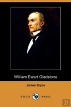 Bertrand.pt - William Ewart Gladstone (Dodo Press)
