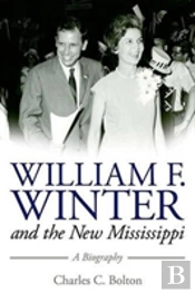 William F. Winter And The New Mississippi