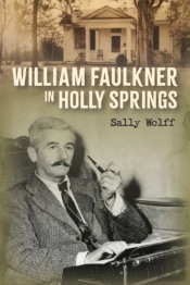 William Faulkner In Holly Springs