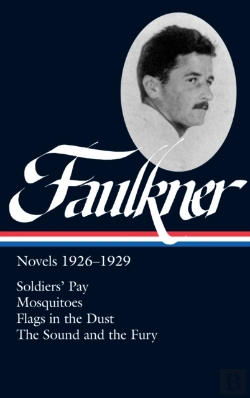 Bertrand.pt - William Faulkner: Novels 1926-1929 (Loa #164)