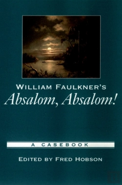 Bertrand.pt - William Faulkner'S Absalom, Absalom!
