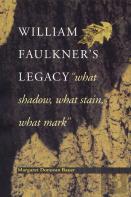 William Faulkner'S Legacy