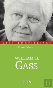 William Gass : L'Ordre De La Voix