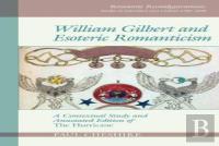 William Gilbert And Esoteric Romanticism
