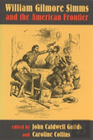 William Gilmore Simms And The American Frontier