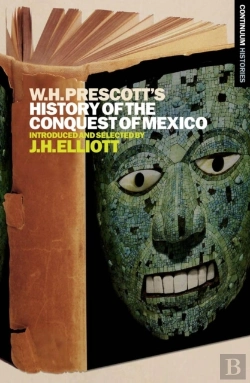 Bertrand.pt - William H. Prescott'S History Of The Conquest Of Mexico