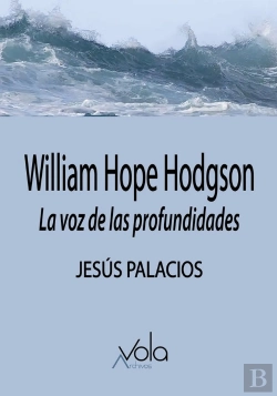 Bertrand.pt - William Hope Hodgson. La Voz De Las Profundidades