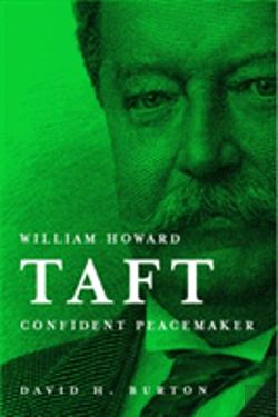 Bertrand.pt - William Howard Taft: Confident Peacemaker