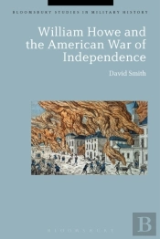 William Howe And The American War Of Independence