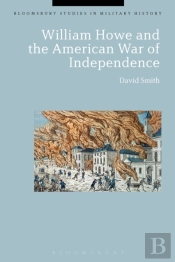 William Howe And The American War Of Independence