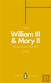 William Iii & Mary Ii (Penguin Monarchs)