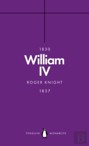 William Iv (Penguin Monarchs)