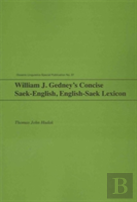 William J. Gedney'S Concise Saek-English, English-Saek Lexicon