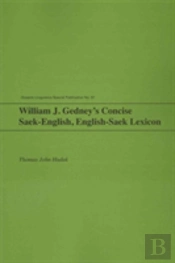 William J. Gedney'S Concise Saek-English, English-Saek Lexicon