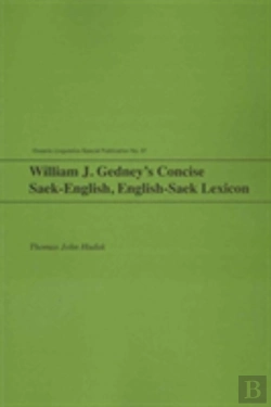 Bertrand.pt - William J. Gedney'S Concise Saek-English, English-Saek Lexicon
