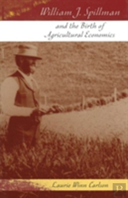 Bertrand.pt - William J. Spillman And The Birth Of Agricultural Economics