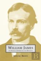 William James On Radical Empiricism And Religion