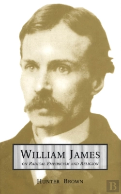 Bertrand.pt - William James On Radical Empiricism And Religion