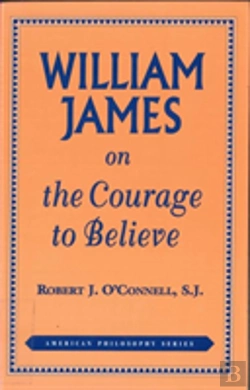 Bertrand.pt - William James On The Courage To Believe