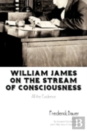 William James On The Stream Of Conscious