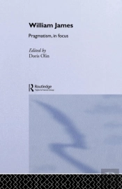 William James Pragmatism In Focus