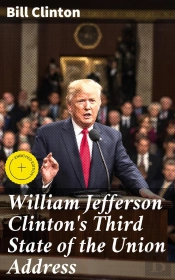 William Jefferson Clinton'S Third State Of The Union Address