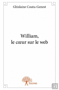 Bertrand.pt - William, Le C?Ur Sur Le Web