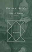 William Lilly'S History Of His Life And Times