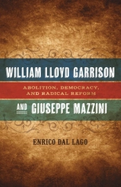 William Lloyd Garrison And Giuseppe Mazzini
