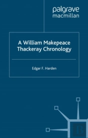 William Makepeace Thackeray Chronology