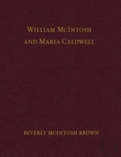 William Mcintosh And Maria Caldwell Mcintosh