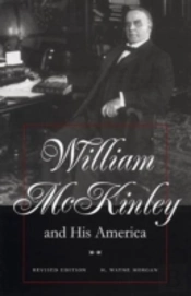 William Mckinley And His America
