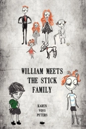 William Meets The Stick Family
