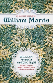 William Morris Estuvo Aqui