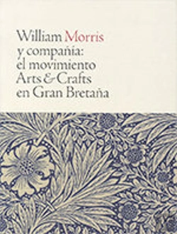 Bertrand.pt - William Morris Y Compañía: El Movimiento Arts & Crafts En Gran Bretaña