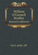 William O'Connell Bradley Memorial Addresses