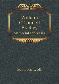Bertrand.pt - William O'Connell Bradley Memorial Addresses