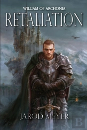 William Of Archonia Volume Two: Retaliat