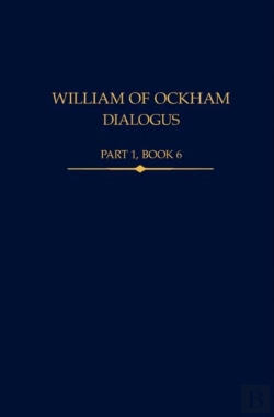 Bertrand.pt - William Of Ockham, Dialogus, Part 1 Book 6