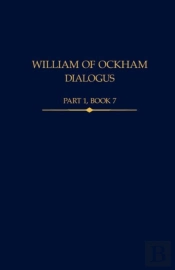 William Of Ockham, Dialogus, Part 1 Book 7