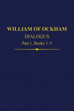 Bertrand.pt - William Of Ockham, Dialogus: Part 1 Books 1-5