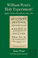 William Penn'S 'Holy Experiment'