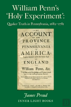 Bertrand.pt - William Penn'S 'Holy Experiment'