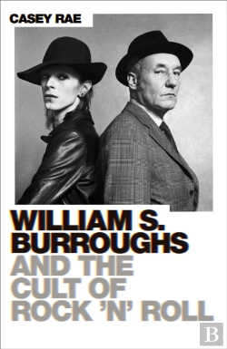 Bertrand.pt - William S. Burroughs And The Cult Of Rock 'N' Roll